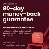 Our promise: 90-day money-back guarantee. Clean cream typography and a small coral-red Meltem tin resting on burgundy satin. Try Meltem with confidence. Not happy with your first order? Request a refund within 90 days of delivery. First order only. Email help@buymeltem.com.